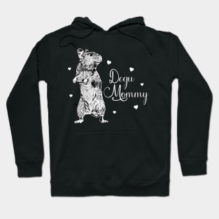 Rodent lovers - Degu Mommy Hoodie